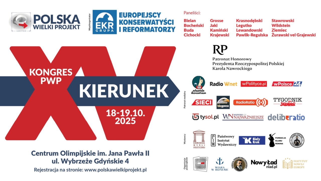 XV Kongres Polska Wielki Projekt. Bogaty program, setki uczestników. Dołącz! (NASZ PATRONAT)