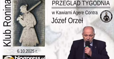 NA ŻYWO: Przegląd Tygodnia Józefa Orła; Wieczór Autorski Krzysztofa Masłonia