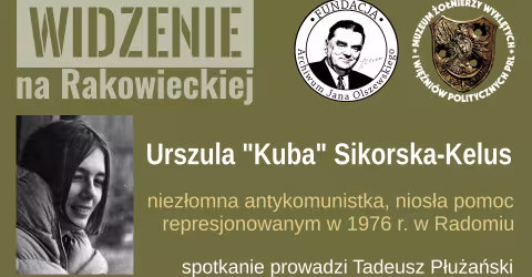 Zapraszamy na relację: Urszula "Kuba" Sikorska-Kelus u Tadeusza Płużańskiego