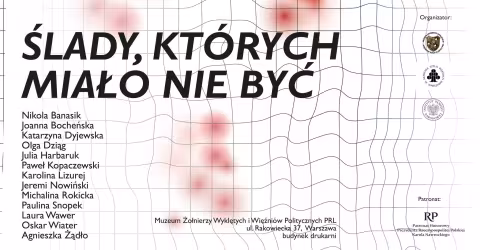 Zapraszamy 10 grudnia o 18:00 na otwarcie wystawy "Ślady, których miało nie być"