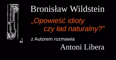 Embedded thumbnail for Antoni Libera rozmawia z Bronisławem Wildsteinem