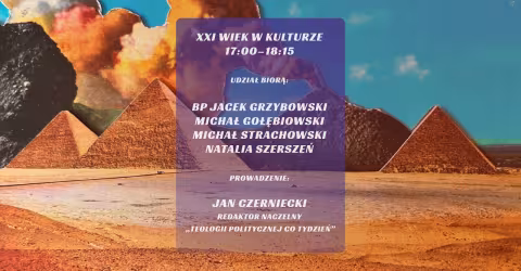 Embedded thumbnail for Między fermentem a nadzieją. O kulturze XXI wieku (Teologia Polityczna)